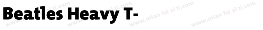 Beatles Heavy T字体转换